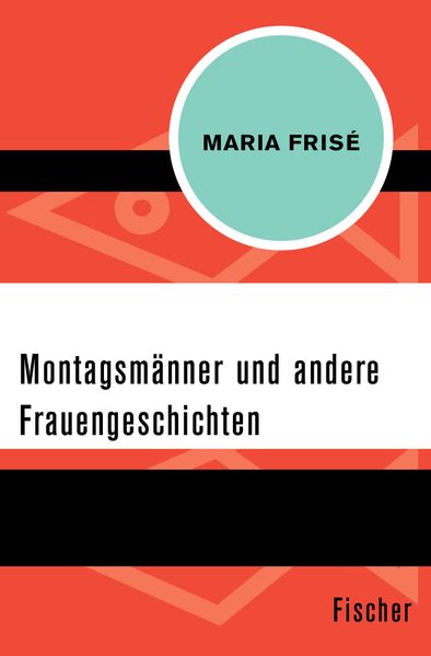 Cover von Montagsmänner und andere Frauengeschichten