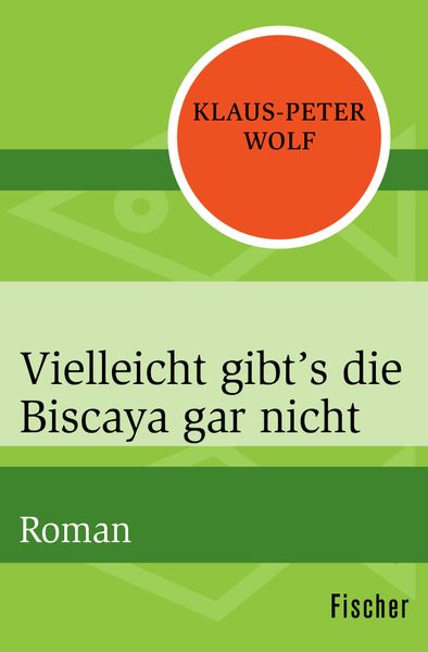 Cover von Vielleicht gibt’s die Biscaya gar nicht