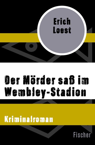 Cover von Der Mörder saß im Wembley-Stadion