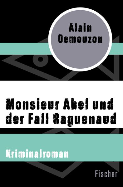 Cover von Monsieur Abel und der Fall Raguenaud
