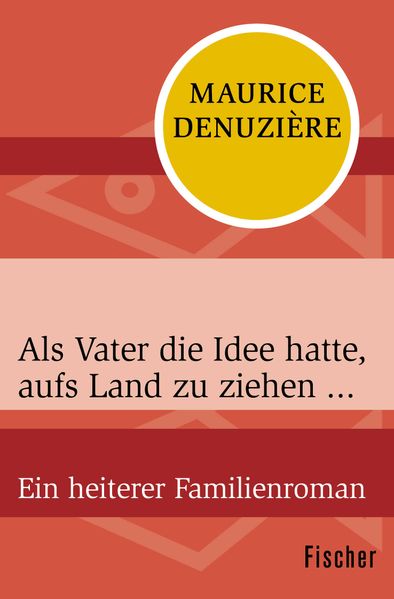 Cover von Als Vater die Idee hatte, aufs Land zu ziehen …