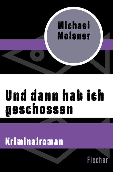 Cover von Und dann hab ich geschossen