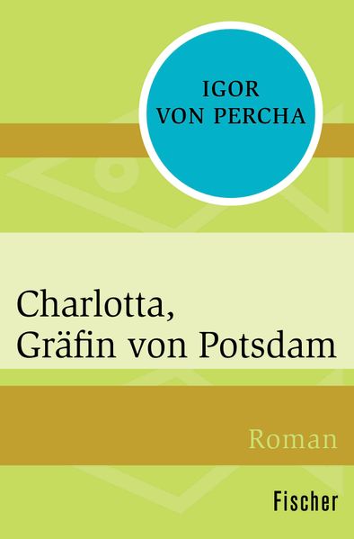 Cover von Charlotta, Gräfin von Potsdam