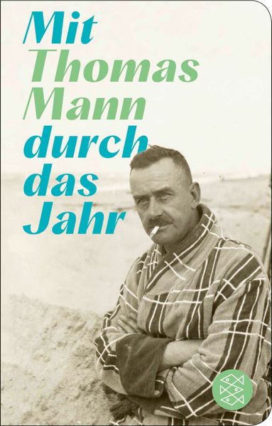 Cover von Mit Thomas Mann durch das Jahr