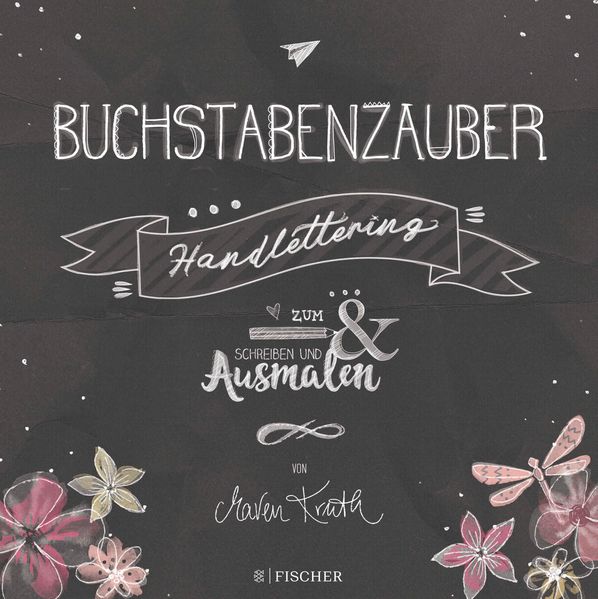 Cover von Buchstabenzauber – Handlettering: Zum Schreiben und Ausmalen