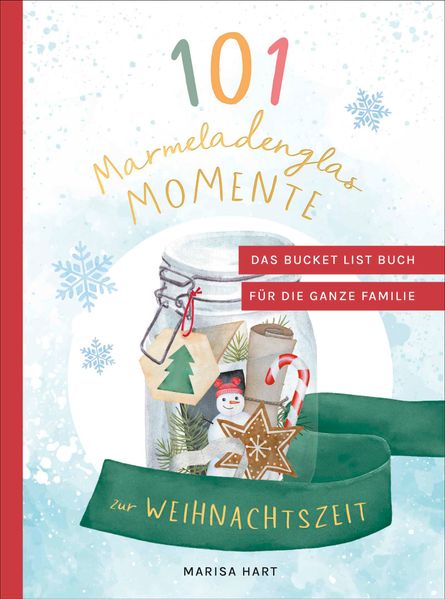Cover von 101 Marmeladenglas-Momente zur Weihnachtszeit