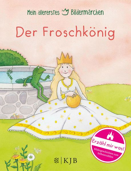 Cover von Mein allererstes Bildermärchen. Der Froschkönig