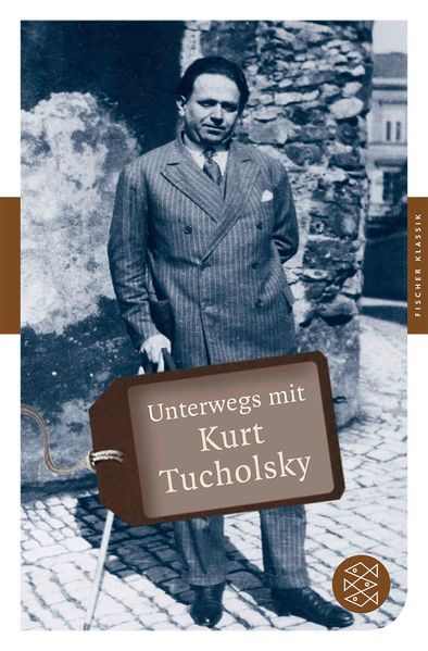 Cover von Unterwegs mit Kurt Tucholsky