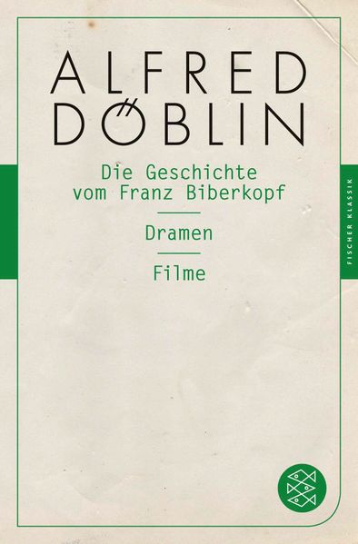 Cover von Die Geschichte vom Franz Biberkopf / Dramen / Filme