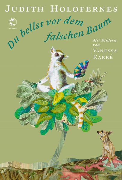 Cover von Du bellst vor dem falschen Baum