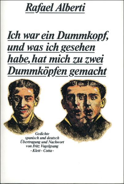 Cover von Ich war ein Dummkopf, und was ich gesehen habe, hat mich zu zwei Dummköpfen gemacht
