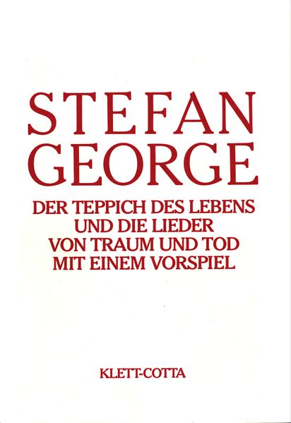 Cover von Sämtliche Werke in achtzehn Bänden / Der Teppich des Lebens und die Lieder vom Traum und Tod mit einem Vorspiel