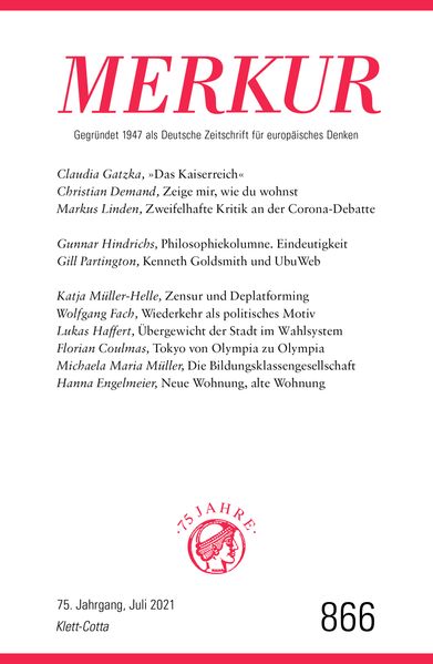 Cover von MERKUR Gegründet 1947 als Deutsche Zeitschrift für europäisches Denken – 2021-07