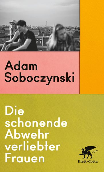 Cover von Die schonende Abwehr verliebter Frauen oder die Kunst der Verstellung