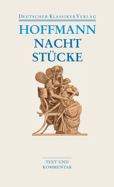 Cover von Nachtstücke / Klein Zaches genannt Zinnober / Prinzessin Brambilla / Werke 1816-1820
