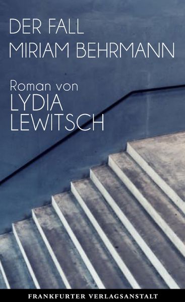 Cover von Der Fall Miriam Behrmann