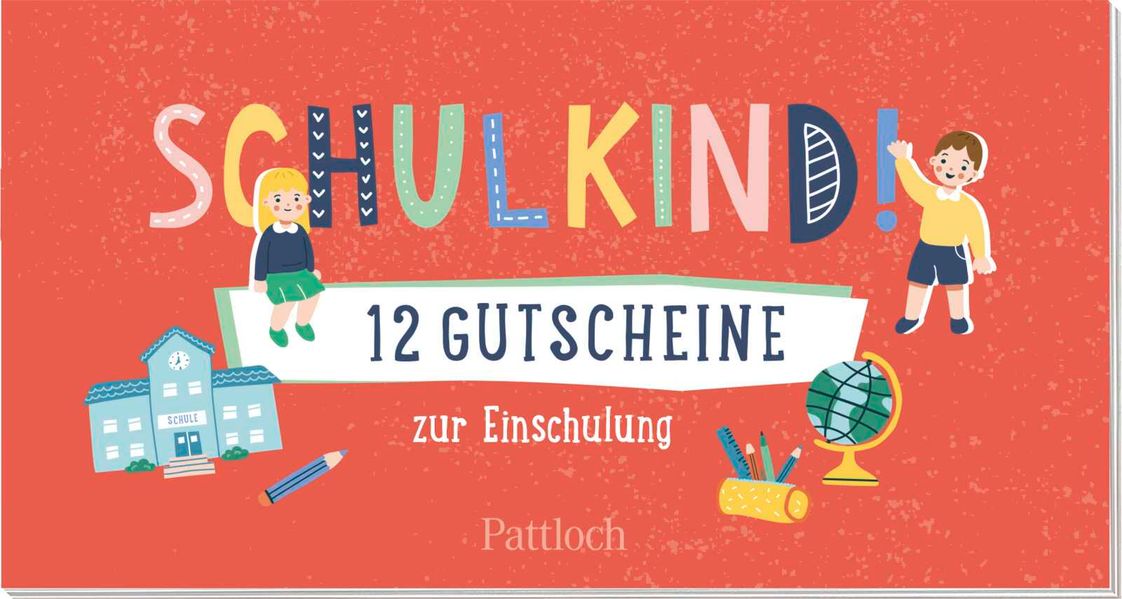 Cover von Schulkind! 12 Gutscheine zur Einschulung