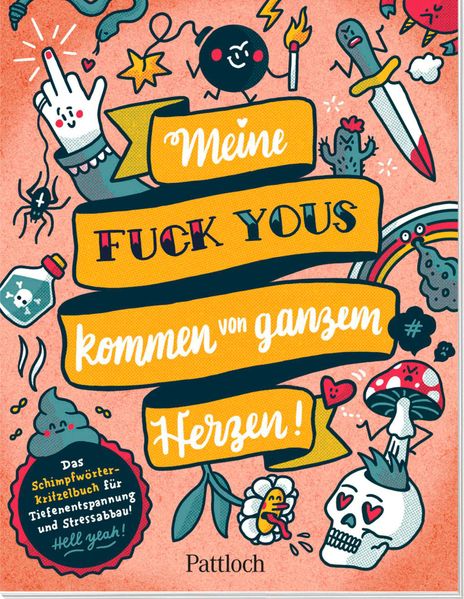 Cover von Meine „Fuck Yous” kommen von ganzem Herzen