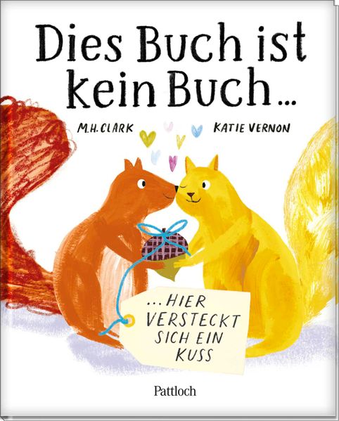 Cover von Dies Buch ist kein Buch… – hier versteckt sich ein Kuss