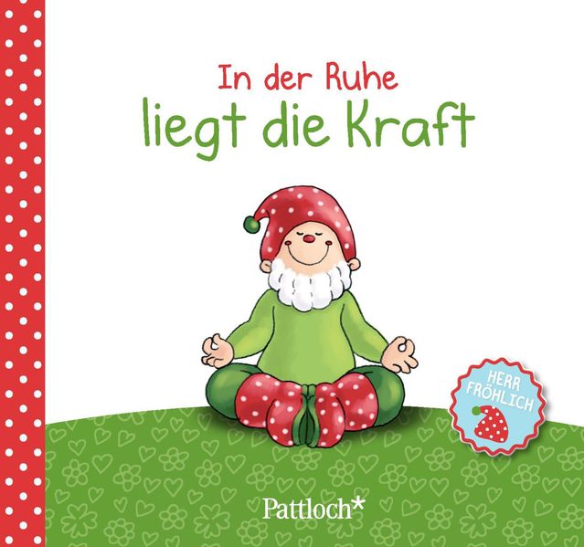 Cover von Herr Fröhlich: In der Ruhe liegt die Kraft