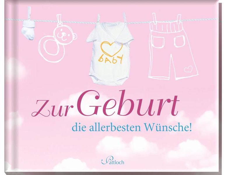 Cover von Zur Geburt die allerbesten Wünsche!
