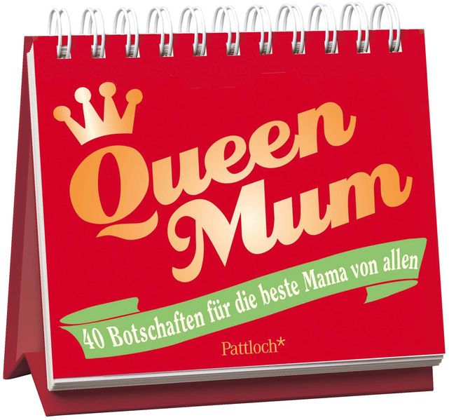 Cover von Queen Mum: 40 Botschaften für die beste Mama von allen