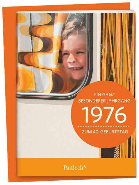Cover von 1976 – Ein ganz besonderer Jahrgang Zum 40. Geburtstag