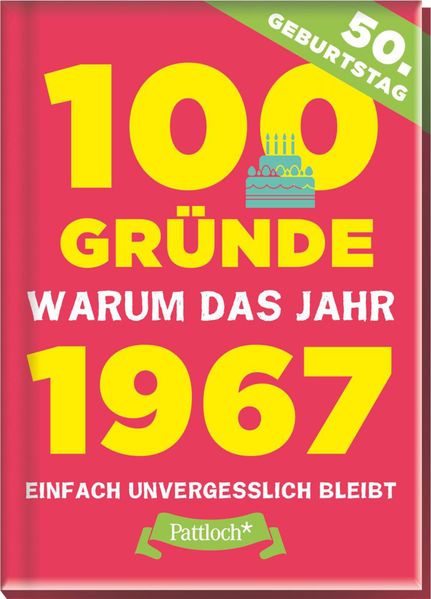 Cover von 100 Gründe, warum das Jahr 1967 einfach unvergesslich bleibt