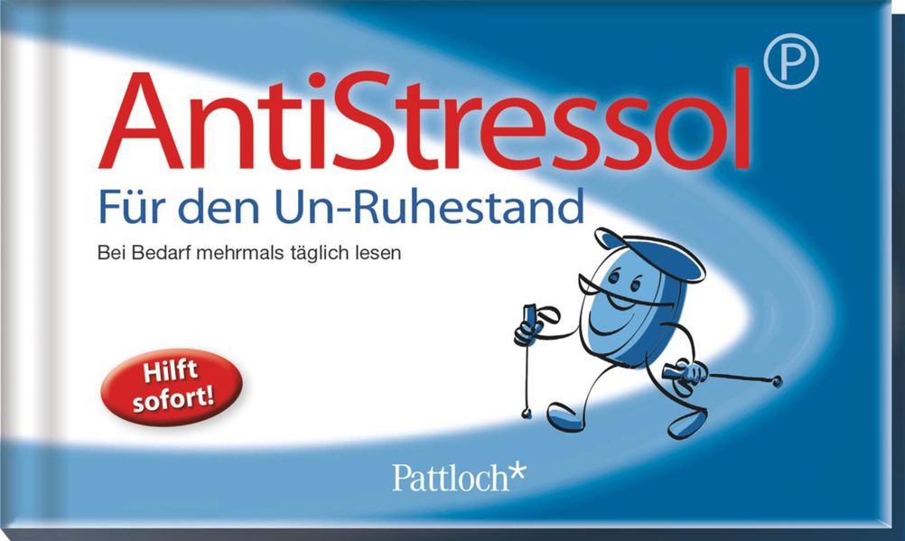 Cover von Antistressol für den Un-Ruhestand