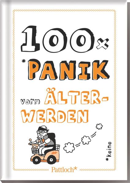 Cover von 100x Panik vorm Älterwerden