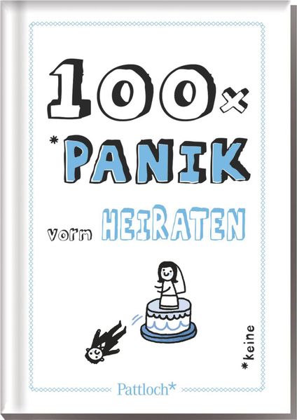 Cover von 100x Panik vorm Heiraten
