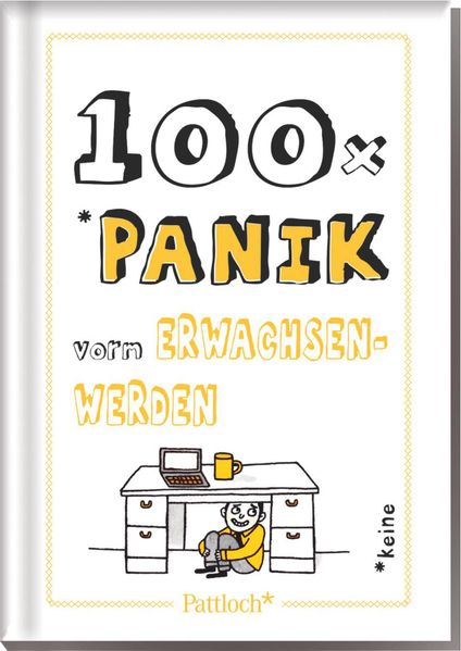 Cover von 100x Panik vorm Erwachsenwerden