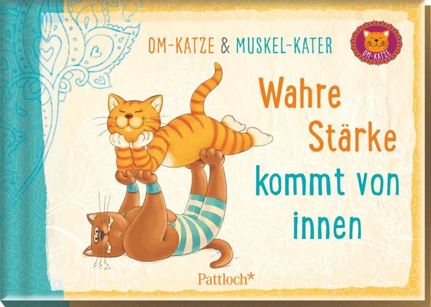 Cover von Om-Katze und Muskel-Kater: Wahre Stärke kommt von innen