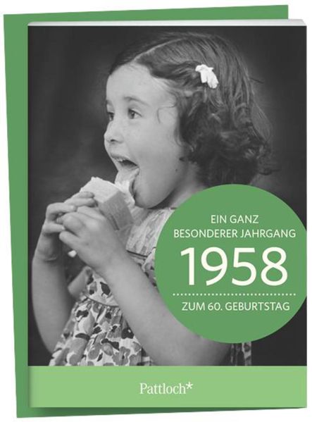 Cover von 1958 – Ein ganz besonderer Jahrgang Zum 60. Geburtstag