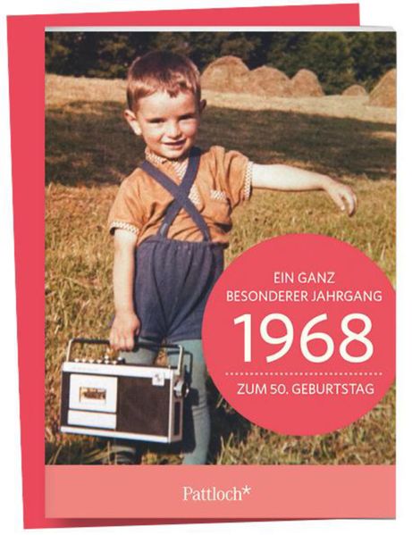 Cover von 1968 – Ein ganz besonderer Jahrgang Zum 50. Geburtstag