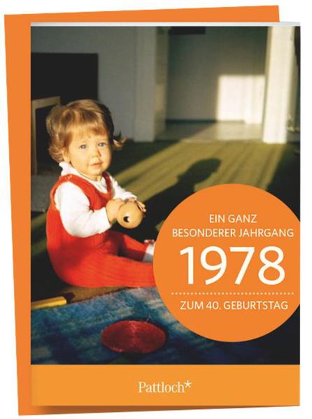 Cover von 1978 – Ein ganz besonderer Jahrgang Zum 40. Geburtstag