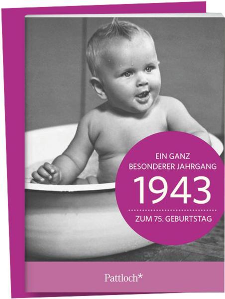 Cover von 1943 – Ein ganz besonderer Jahrgang Zum 75. Geburtstag