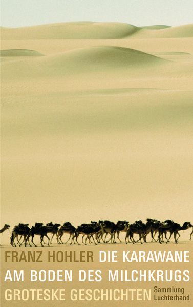 Cover von Die Karawane am Boden des Milchkrugs –