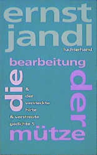 Cover von die bearbeitung der mütze, der versteckte hirte, verstreute gedichte 5