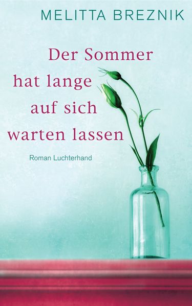 Cover von Der Sommer hat lange auf sich warten lassen