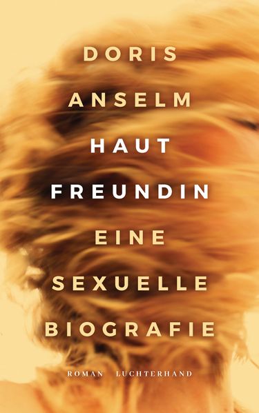 Cover von Hautfreundin. Eine sexuelle Biografie