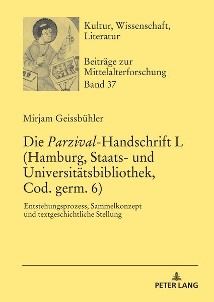 Cover von Die Parzival-Handschrift L (Hamburg, Staats- und Universitätsbibliothek, Cod. germ. 6)