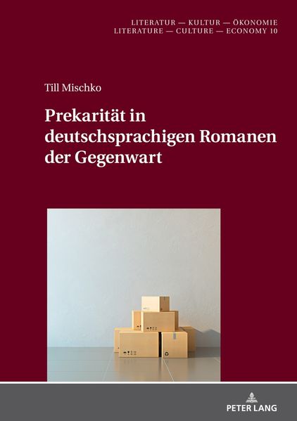 Cover von Prekarität in deutschsprachigen Romanen der Gegenwart
