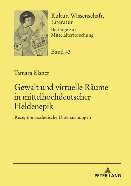 Cover von Gewalt und virtuelle Räume in mittelhochdeutscher Heldenepik