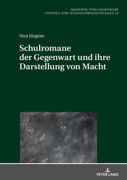 Cover von Schulromane der Gegenwart und ihre Darstellung von Macht