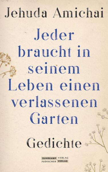 Cover von »Jeder braucht in seinem Leben einen verlassenen Garten«