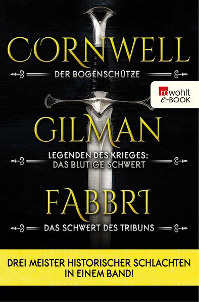 Cover von Der Bogenschütze / Legenden des Krieges: Das blutige Schwert / Vespasian: Das Schwert des Tribuns