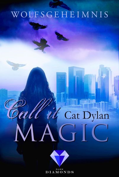 Cover von Call it magic 3: Wolfsgeheimnis