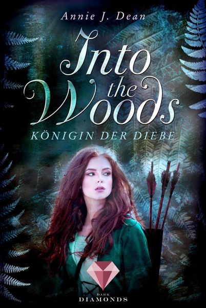 Cover von Into the Woods 1: Königin der Diebe