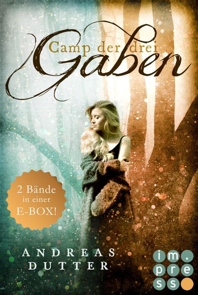 Cover von Camp der drei Gaben: Alle Bände der fantastischen »Camp der drei Gaben«-Reihe in einer E-Box